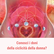 Incontri per conoscere i doni della ciclicità della donna (1)